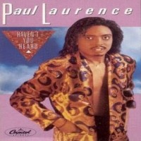 Purchase Paul Laurence - Haven't You Heard