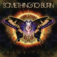 Purchase Something To Burn - Transitions
