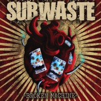 Purchase Subwaste - Broken Machine