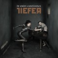Buy In Strict Confidence - Tiefer (EP) Mp3 Download
