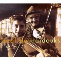 Purchase Taraf de Haidouks - Taraf De Haïdouks