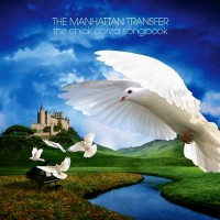 Purchase The Manhattan Transfer - The Chick Corea Songbook