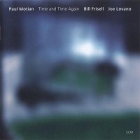 Purchase Paul Motian Trio - Time And Time Again