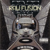 Purchase Raw Fusion - Live From The Styleetron