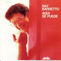 Purchase Ray Barretto - Aqui Se Puede (Vinyl)