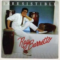 Purchase Ray Barretto - Irresistible