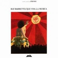 Purchase Ray Barretto - Que Viva La Musica (Vinyl)