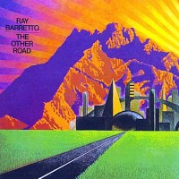 Purchase Ray Barretto - The Other Road (Vinyl)