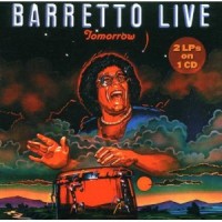 Purchase Ray Barretto - Tomorrow (Live) (Reissued 2009)