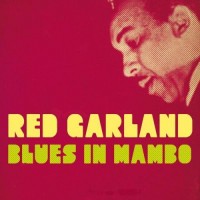Purchase Red Garland - Blues In Mambo