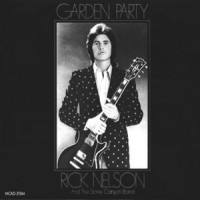 Purchase Ricky Nelson - Garden Party (With The Stone Canyon Band) (Vinyl)