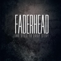 Purchase Faderhead - Two Sides To Every Story CD1