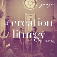 Purchase Gungor - A Creation Liturgy (Live)