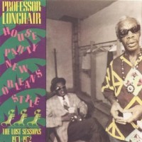 Purchase Professor Longhair - House Party New Orleans Style