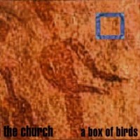 Purchase The Church - A Box Of Birds