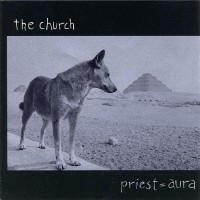 Purchase The Church - Priest = Aura (Remastered 2005) CD1