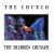 Buy The Church - The Blurred Crusade (Reissued 1999) Mp3 Download