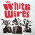 Buy The White Wires - The White Wires (EP) Mp3 Download