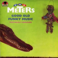 Purchase The Meters - Good Old Funky Music