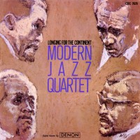 Purchase The Modern Jazz Quartet - Longing For The Continent (Vinyl)