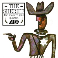 Purchase The Modern Jazz Quartet - The Sheriff (Vinyl)