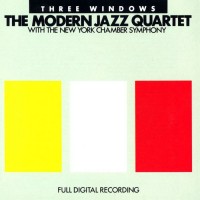 Purchase The Modern Jazz Quartet - Three Windows