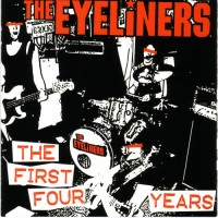 Purchase The Eyeliners - The First Four Years