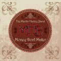 Buy The Martin Harley Band - Money Don't Matter Mp3 Download
