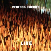 Purchase Peatbog Faeries - Live