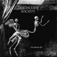 Purchase Deathcode Society - Ite Missa Est (Promo CD)