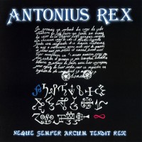Purchase Antonius Rex - Neque Semper Arcum Tendit Rex (Vinyl)