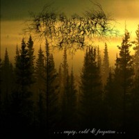 Purchase From The Sunset, Forest And Grief - ...Cold, Empty & Forgotten
