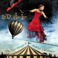 Purchase Antje Duvekot - The Near Demise Of The High Wire Dancer