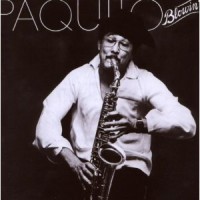 Purchase Paquito D'Rivera - Blowin' (Reissued 2007)