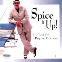Purchase Paquito D'Rivera - Spice It Up!