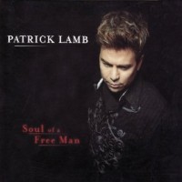 Purchase Patrick Lamb - Soul Of A Free Man