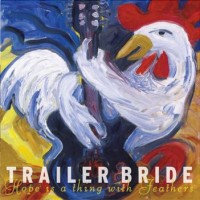 Purchase Trailer Bride - Hope Is A Thing With Feathers