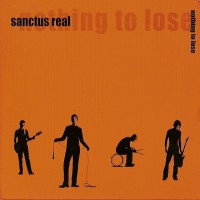 Purchase Sanctus Real - Nothing To Lose