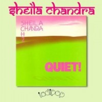 Purchase Sheila Chandra - Quiet (Vinyl)