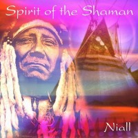 Purchase Niall - Spirit Of The Shaman