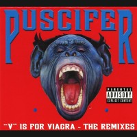 Purchase Puscifer - "V" Is For Viagra (The Remixes)