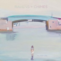Purchase Ravens & Chimes - Holiday Life