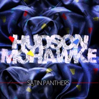 Purchase Hudson Mohawke - Satin Panthers