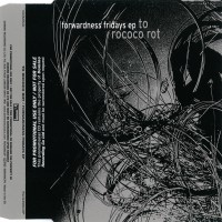 Purchase To Rococo Rot - Forwardness Fridays (EP)