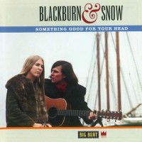 Purchase Blackburn & Snow - Something Good For Your Head