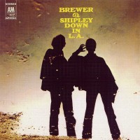 Purchase Brewer & Shipley - Down In L.A. (Reissue 2012)