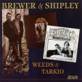 Buy Brewer & Shipley - Weeds & Tarkio Mp3 Download