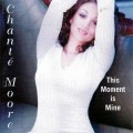 Buy Chante Moore - This Moment Is Mine Mp3 Download