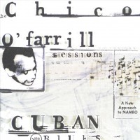 Purchase Chico O'farrill - Cuban Blues: The Chico O'farrill Sessions CD1