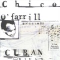 Buy Chico O'farrill - Cuban Blues: The Chico O'farrill Sessions CD2 Mp3 Download